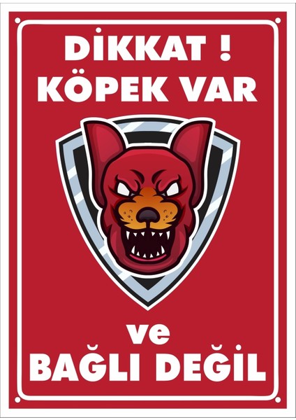Uyarı ve Yönlendirme Levhaları " Dikkat Köpek Var ve Bağlı DEĞIL"25X35 cm Metal