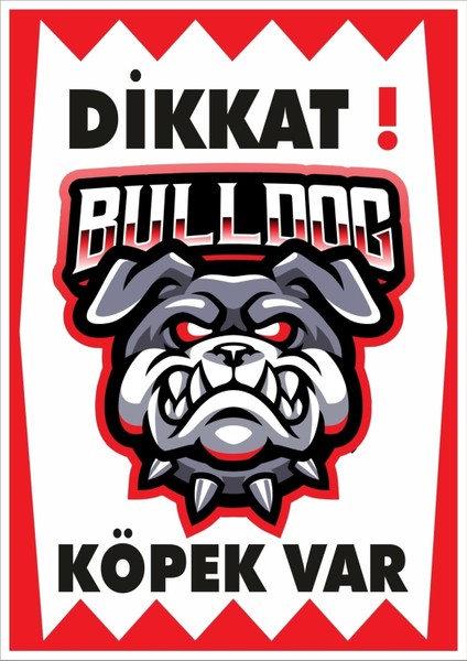 Uyarı ve Yönlendirme Levhaları " Dikkat Köpek Var" 25X35CM Dekota Levha