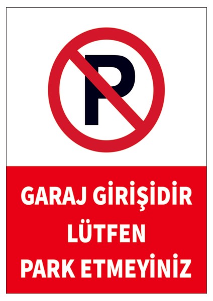 Garaj Girişi Park Yapılmaz Sticker