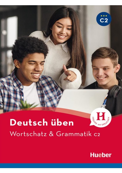 Deutsch Üben: Wortschatz & Grammatik C2