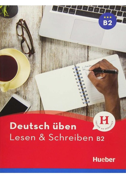 Deutsch Üben: Lesen & Schreiben B2