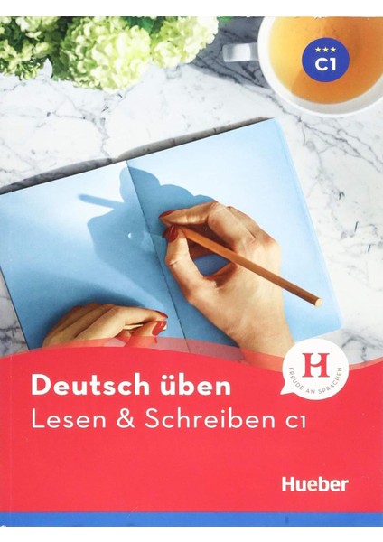 Deutsch Üben: Lesen & Schreiben C1
