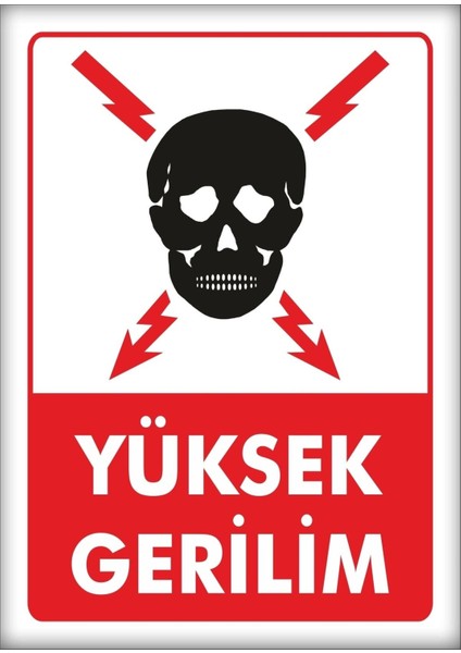 Uyarı ve Yönlendirme Levhaları " Yüksek Gerilim" 25X35CM Dekota Levha
