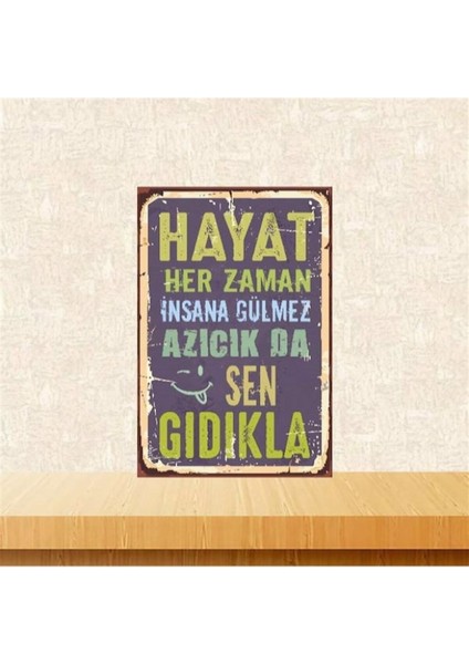 Ahşap Vintage Tablo " Hayat Her Zaman Gülmez " Ahşap Mdf 25X35CM