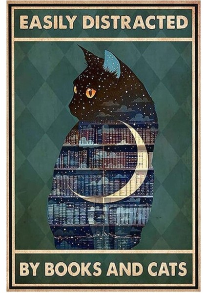 Ahşap Vintage Tablo " Easily Distracted By Books And Cats" Mdf 25X35CM