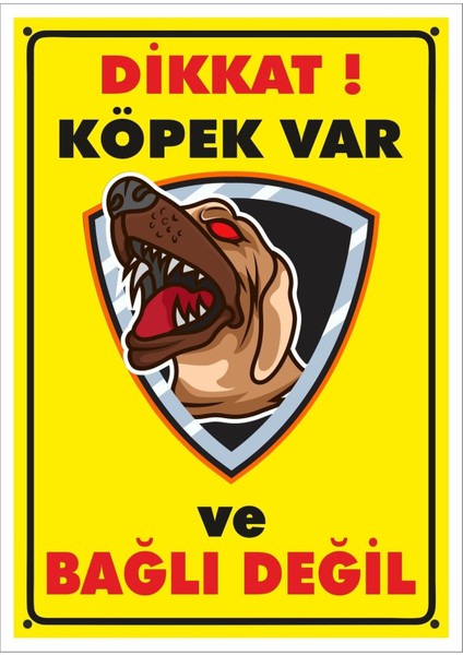 Uyarı ve Yönlendirme Levhaları " Dikkat Köpek Var ve Bağlı DEĞIL"25X35 cm Metal