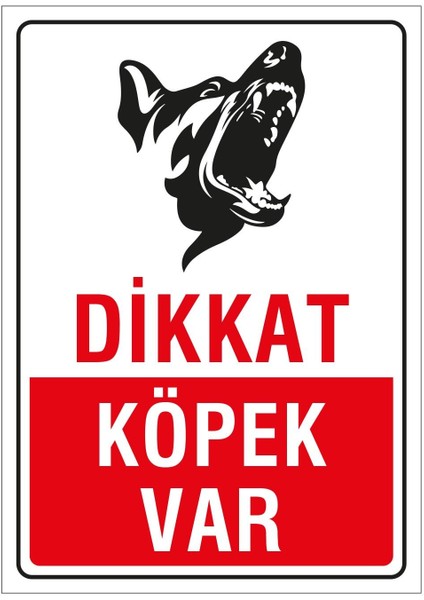 Dikkat Köpek Var 25X35 Cm. Folyo / Etiket