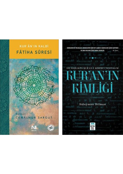 Fatiha Suresi Kur’an’ın Kalbi - Kur'an'ın Kimliği 2 Kitap