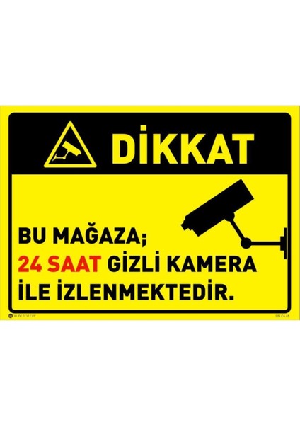 Bu Mağaza 24 Saat Kamera ile Izlenmektedir