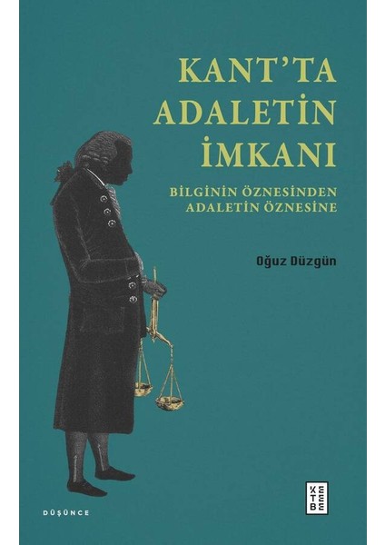 Kant’ta Adaletin İmkanı