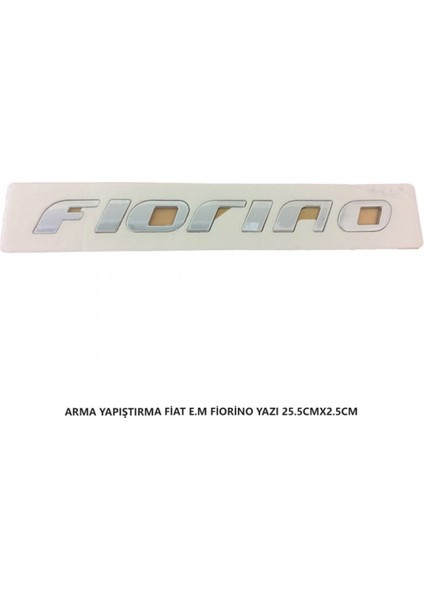 Fiat Fiorino Arma Bagaj Yazısı (E.m.) Yapıştırma 25CMX2.5CM 1516