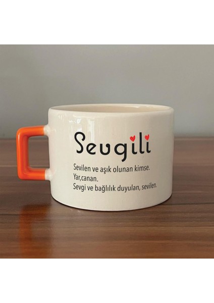 Sevgili Baskılı Turuncu Kulplu C Fincan
