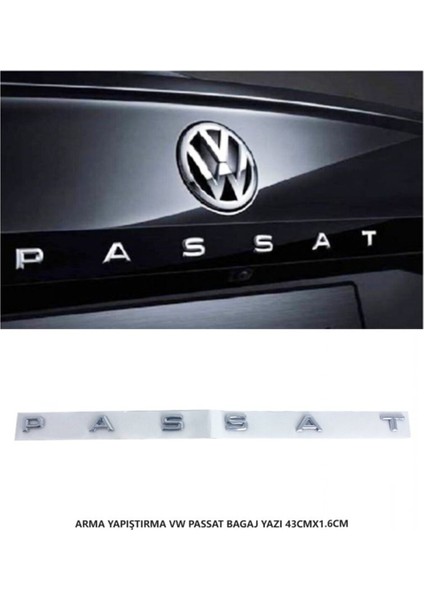 Volkswagen Passat Arma Bagaj Yazısı Yapıştırma 43CMX1.6CM 8980A