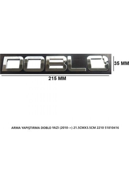 Fiat Doblo 2010 Sonrası Arma Bagaj Yazısı Yapıştırma 21.5cmx3.5cm 2210