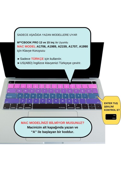 Macbook Pro Klavye Koruyucu US-TR Baskı A1706 A1989 A2159 A1707 A1990 Uyumlu Ombre