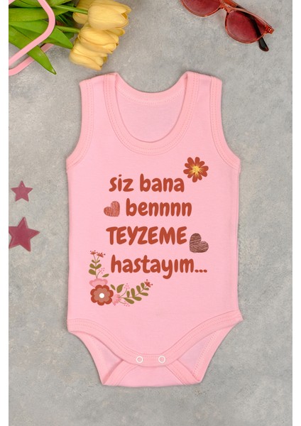 Pamuklu Teyzeme Hastayım Baskılı Çıtçıt Body Zıbın