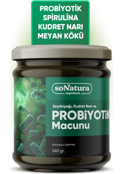 Probiyotik Macunu Zeytinyağı, Kudret Narı, Probiyotik 240 gr SO-V-004