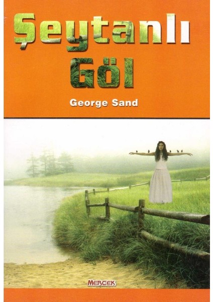 Şeytanlı Göl – George Sand