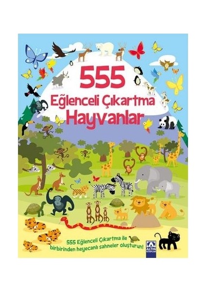 Neden Nasıl? - 555 Eğlenceli Çıkartma Hayvanlar - Senin Sayende Tanışalım mı? 3 Kitap