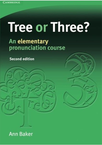 Tree Or Three?: An Elementary Pronunciation Course