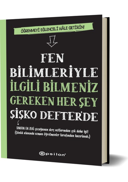 Fen Bilimleriyle İlgili Bilmeniz Gereken Her Şey Şişko Defter’de fiyatları