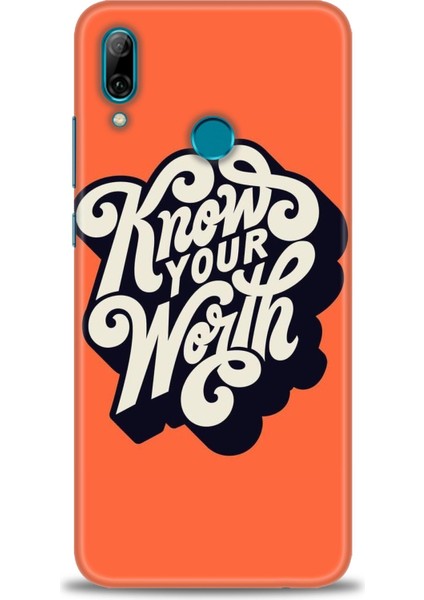 Huawei P Smart 2019 Kılıf Hd Baskılı - Know Your Worth