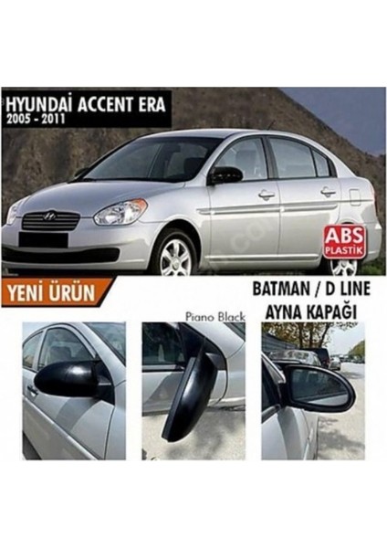 Hyundai Accent Era 2005-2011 Batman Ayna Kapağı