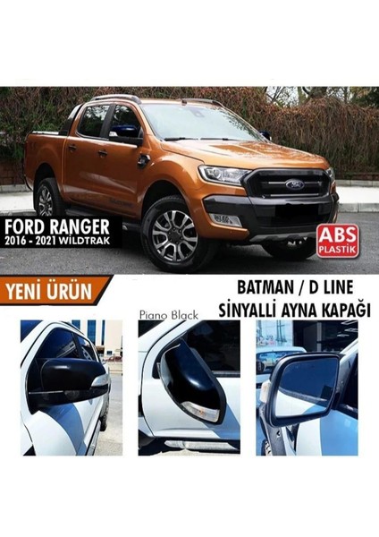 Ford Ranger 2016-2021 Batman / D Lıne Sinyalli Ayna Kapağı