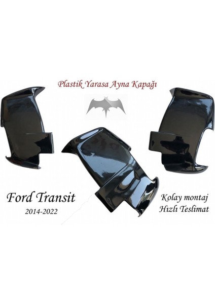 Ford Transit 2014-2022 Piano Black Batman Ayna Kapağı