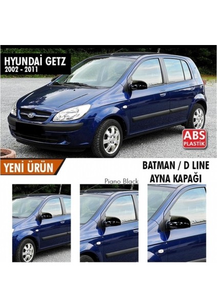 Hyundai Getz 2002-2011 Batman Ayna Kapağı