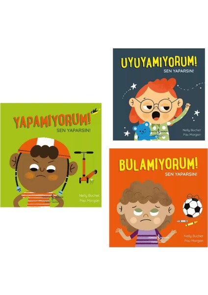 Bulamıyorum! Uyuyamıyorum! Yapamıyorum! Sen Yaparsın! - Nelly Buchet