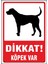 Uyarı ve Yönlendirme Levhaları " Dikkat Köpek VAR"25X35 cm Metal 1