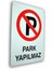 Metal Levha Garaj Kapısı Park Yapılmaz 25,5*36CM 1