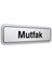 Pano Pvc Kapı Isimliği Mutfak 7X25 Cm. 1