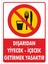 Uyarı Yönlendirme Levhaları "dışarıdan Yiyecek Içecek Getirmek Yasaktır " 25X35 cm Dekota Pvc Levha 1