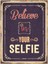 Ahşap Vintage Tablo " Believe In Your Selfie" Ahşap Mdf 25X35CM 1