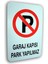 Pano Pvc Uyarıcı Levha Garaj Kapısı Park Yapılmaz 16*24 cm 1