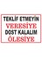 Uyarı Yönlendirme Levhaları "veresiye Teklif Etmeyin " 25X35 cm Dekota Pvc Levha 1