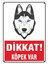 Uyarı ve Yönlendirme Levhaları " Dikkat Köpek VAR"25X35 cm Metal 1
