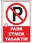 Uyarı ve Yönlendirme Levhaları " Garaj Kapısı Park Etmek Yasaktır" 25X35CM Dekota Levha 1