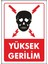 Uyarı ve Yönlendirme Levhaları " Yüksek Gerilim" 25X35CM Dekota Levha 1