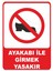 - Ayakkabı ile Girmek Yasaktır 25X35CM Dekota Levha 1