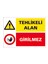 Tehlikeli Alan Girilmez Kendinden Yapışkanlı Sticker Uyarı Levhası 17,5X25 cm 1
