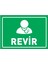 Revir Levha Uyarı Levhası 1