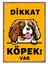 Uyarı Yönlendirme Levhaları "dikkat Köpek Var Cavalier King" Pvc 25X35 cm 1