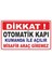 Uyarı Yönlendirme Levhaları "dikkat Otomatik Kapı" Metal 30*50CM 1