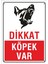Dikkat Köpek Var 25X35 Cm. Saç Levha 1