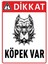 Deniz Reklam-Dikkat Köpek Var 25X35CM 5mm Kompozit Levha 1