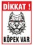Uyarı Yönlendirme Levhaları "dikkat Köpek Var" Metal 25X35CM 1