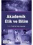 Akademik Etik ve Bilim- - Fahri Apaydın 1